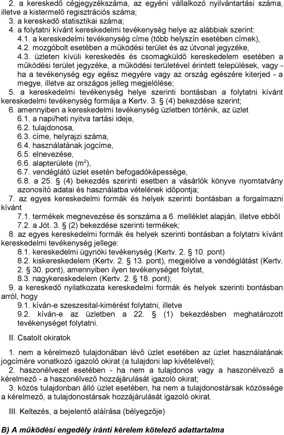 mozgóbolt esetében a működési terület és az útvonal jegyzéke, 4.3.