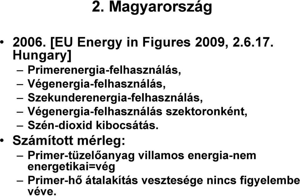 Szekunderenergia-felhasználás, Végenergia-felhasználás szektoronként, Szén-dioid