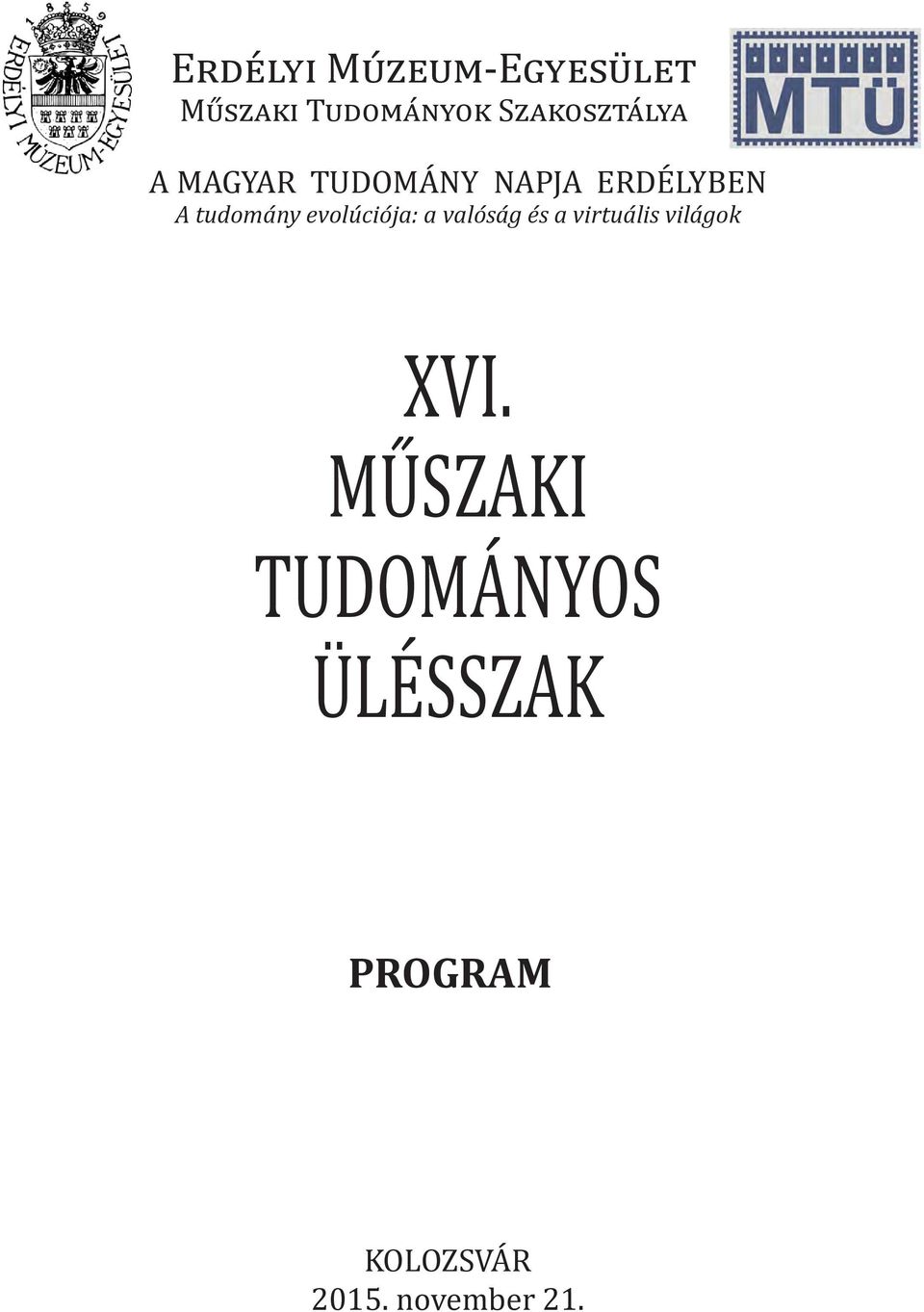 tudomány evolúciója: a valóság és a virtuális világok