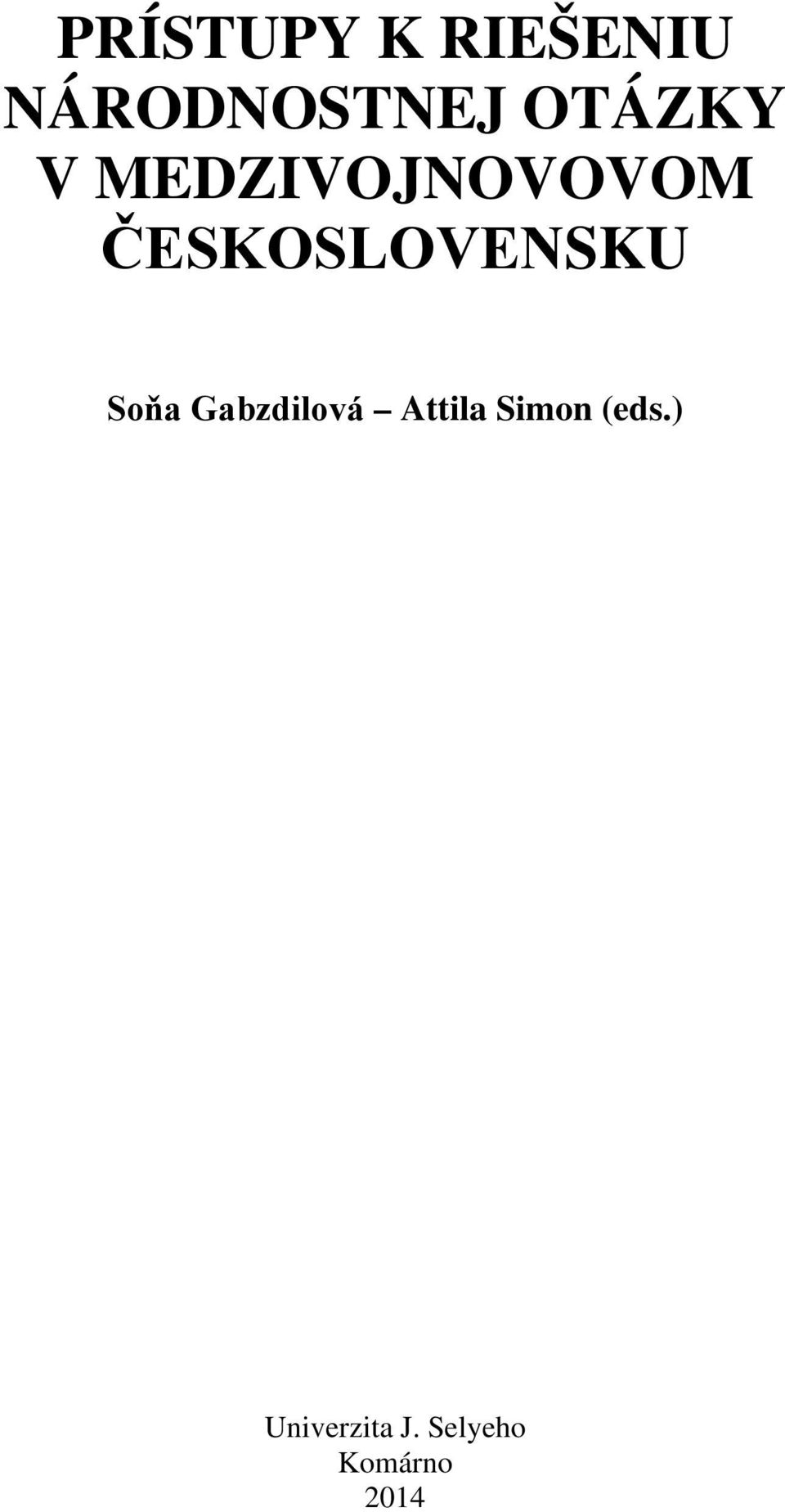 ČESKOSLOVENSKU Soňa Gabzdilová