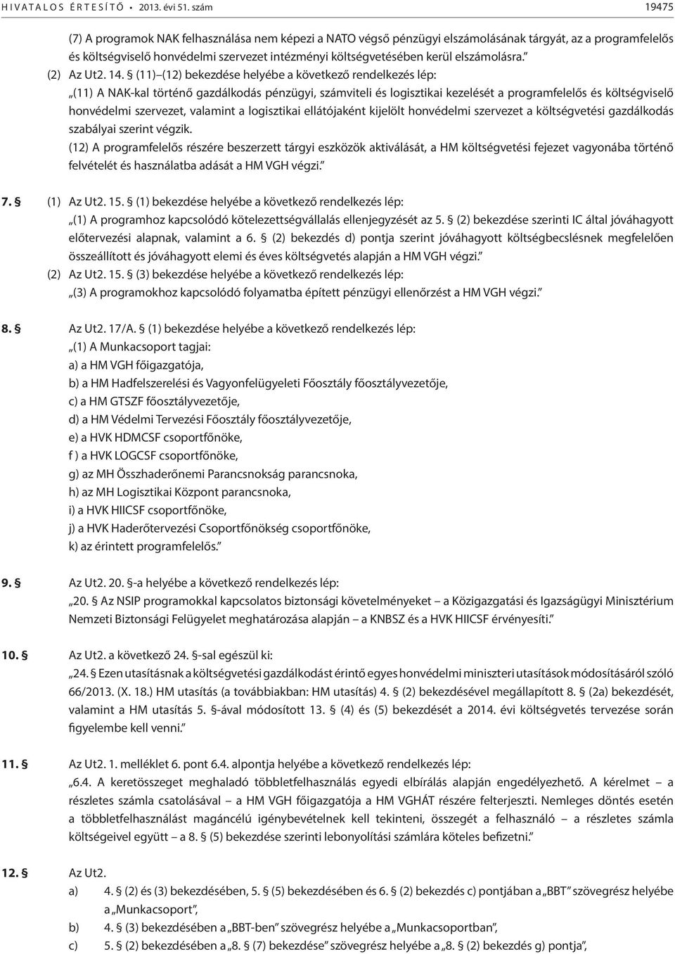 elszámolásra. (2) Az Ut2. 14.