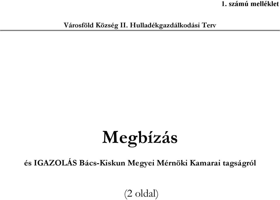 Megbízás és IGAZOLÁS Bács-Kiskun