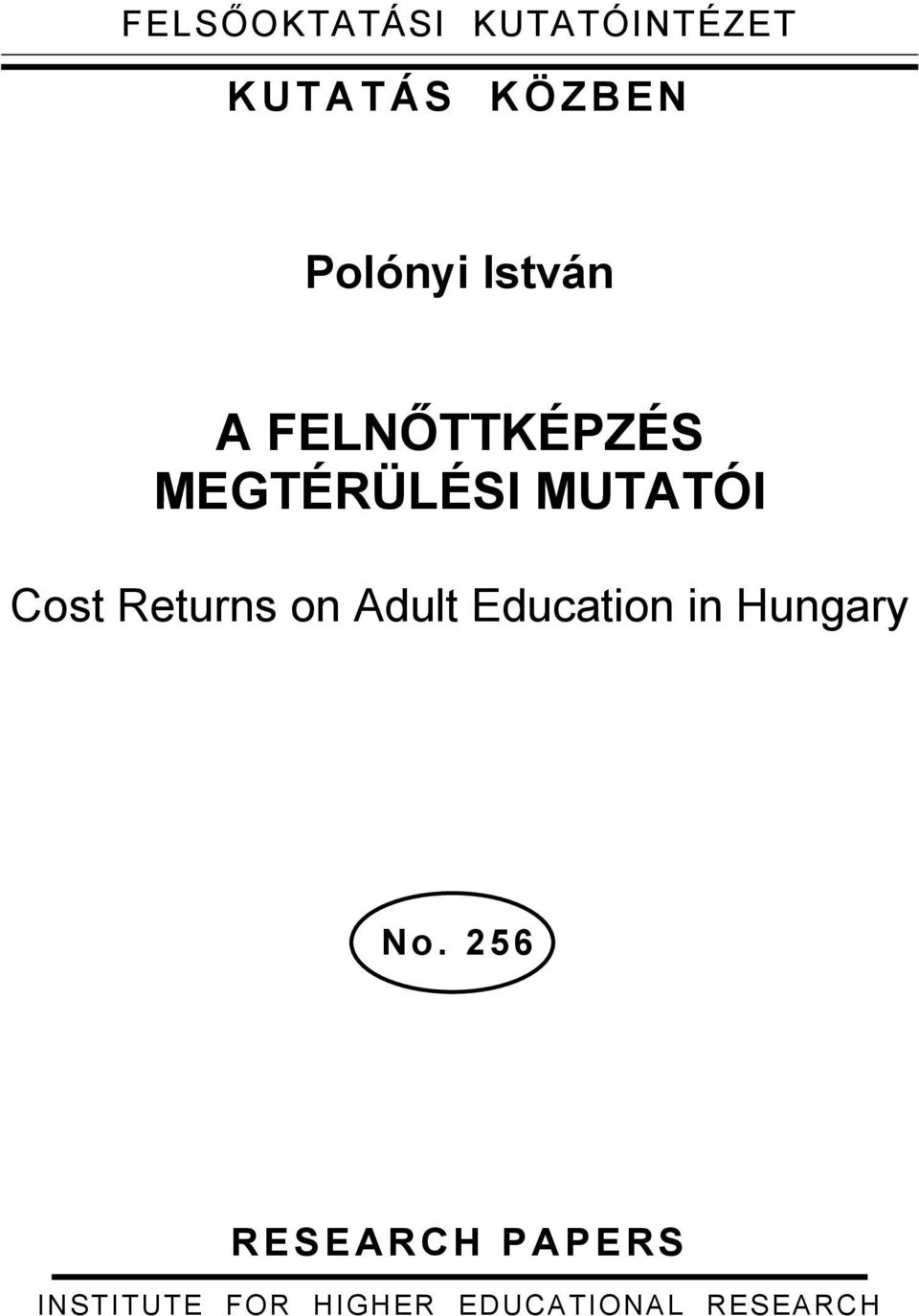 Returns on Adult Education in Hungary No.
