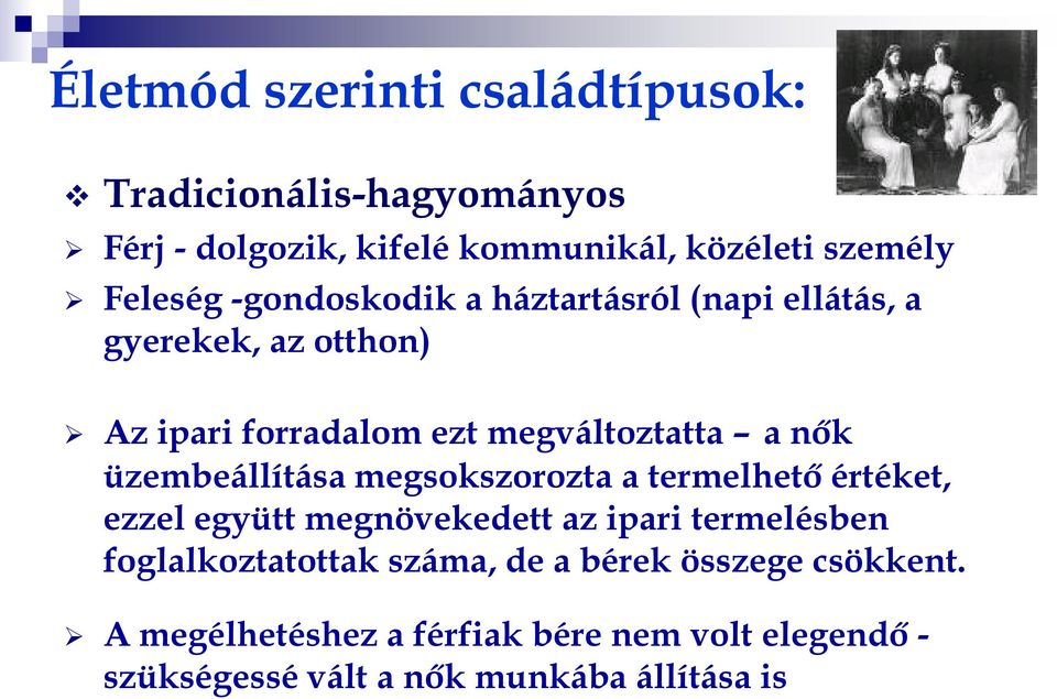 üzembeállítása megsokszorozta a termelhető értéket, ezzel együtt megnövekedett az ipari termelésben foglalkoztatottak