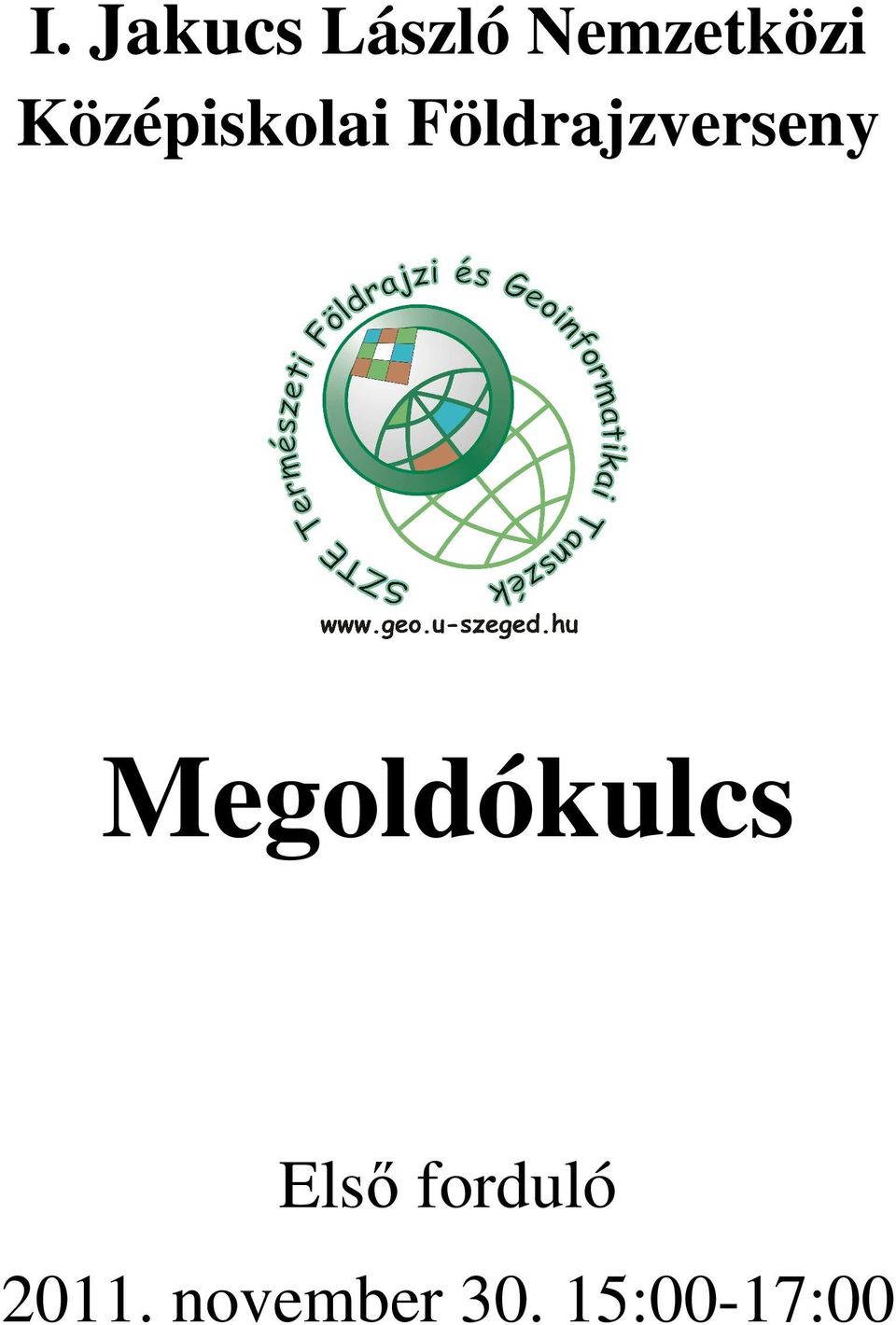 Megoldókulcs Elsı forduló