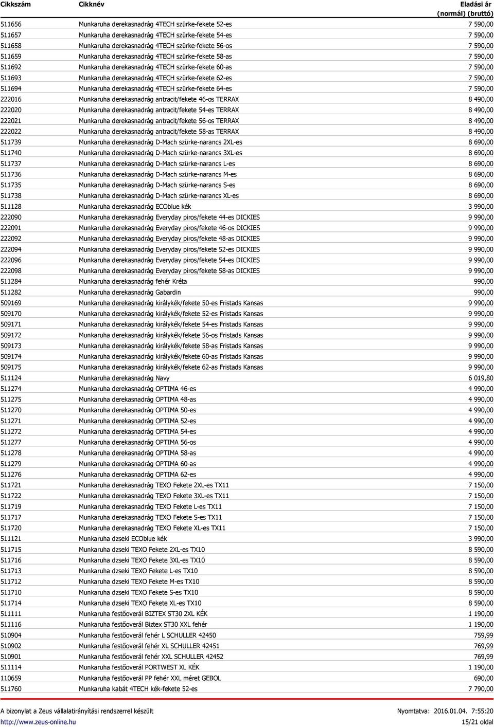 511116 510904 510902 510901 511114 110659 511760 Munkaruha derekasnadrág 4TECH szürke-fekete 52-es Munkaruha derekasnadrág 4TECH szürke-fekete 54-es Munkaruha derekasnadrág 4TECH szürke-fekete 56-os