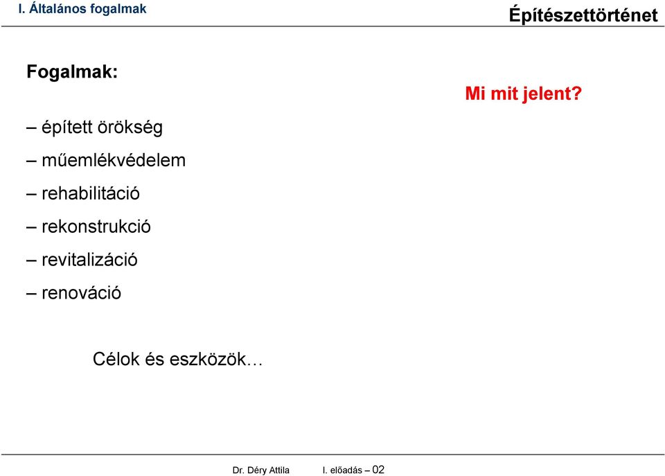 rekonstrukció revitalizáció renováció