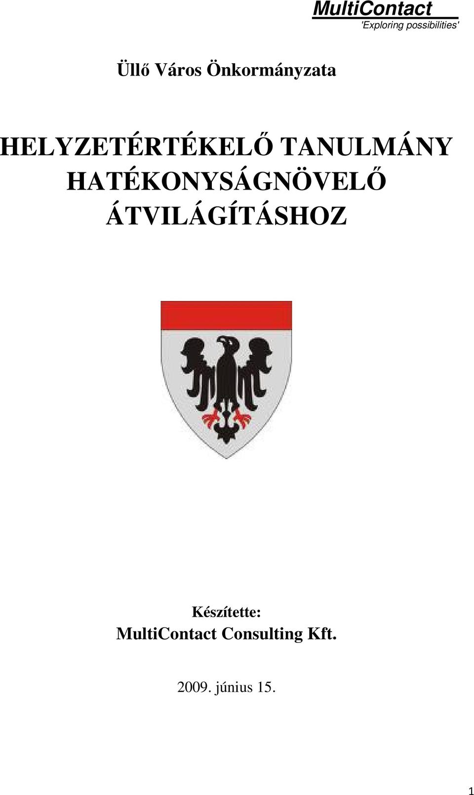 HATÉKONYSÁGNÖVELŐ ÁTVILÁGÍTÁSHOZ