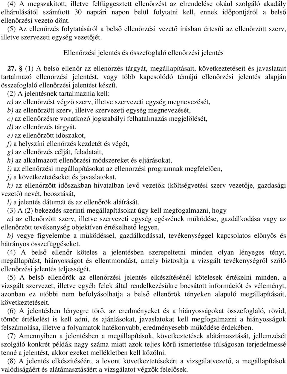 Ellenırzési jelentés és összefoglaló ellenırzési jelentés 27.