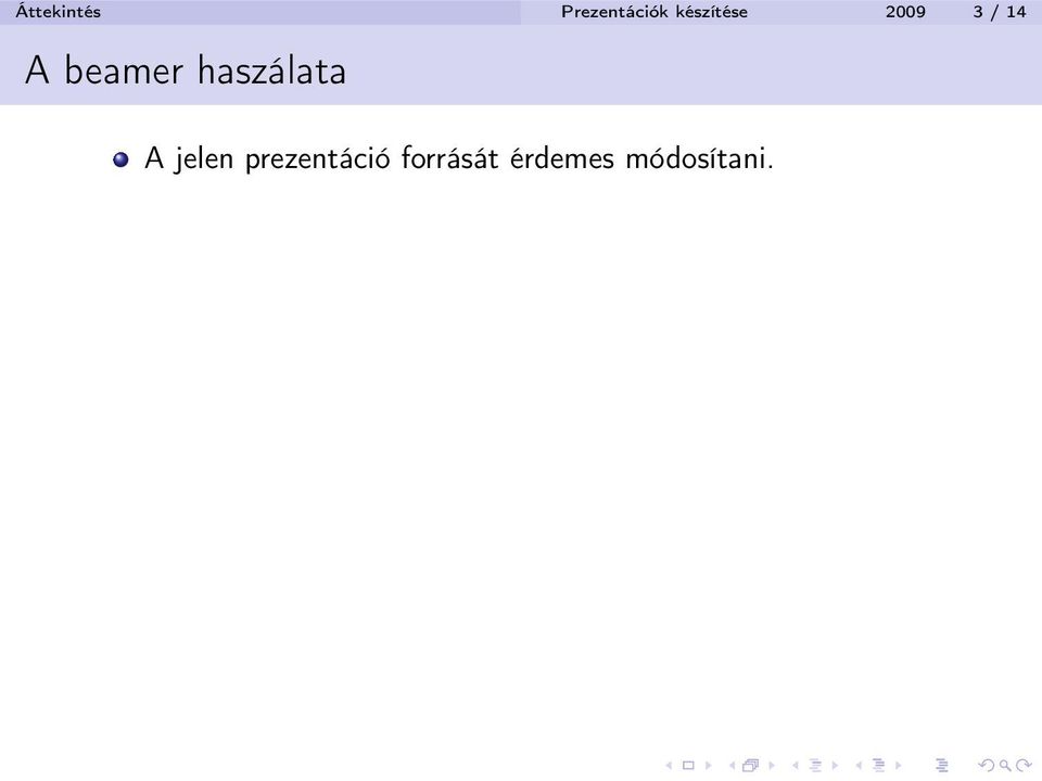 beamer haszálata A jelen
