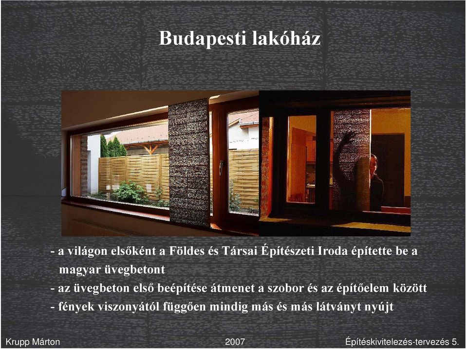 üvegbeton első beépítése átmenet a szobor és az építőelem