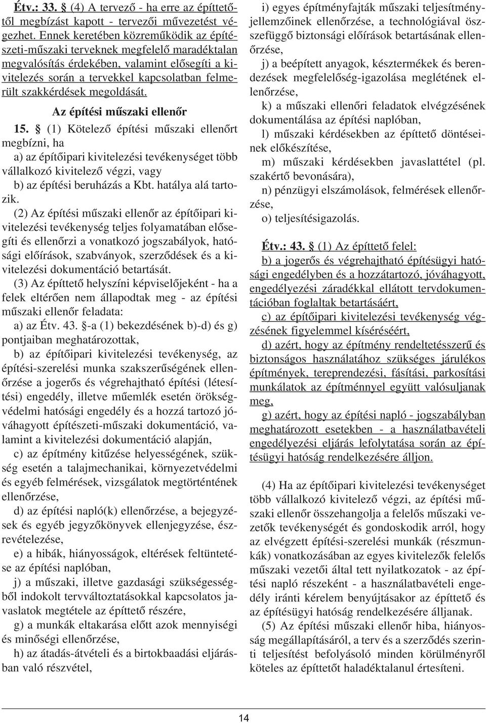 megoldását. Az építési mûszaki ellenõr 15.