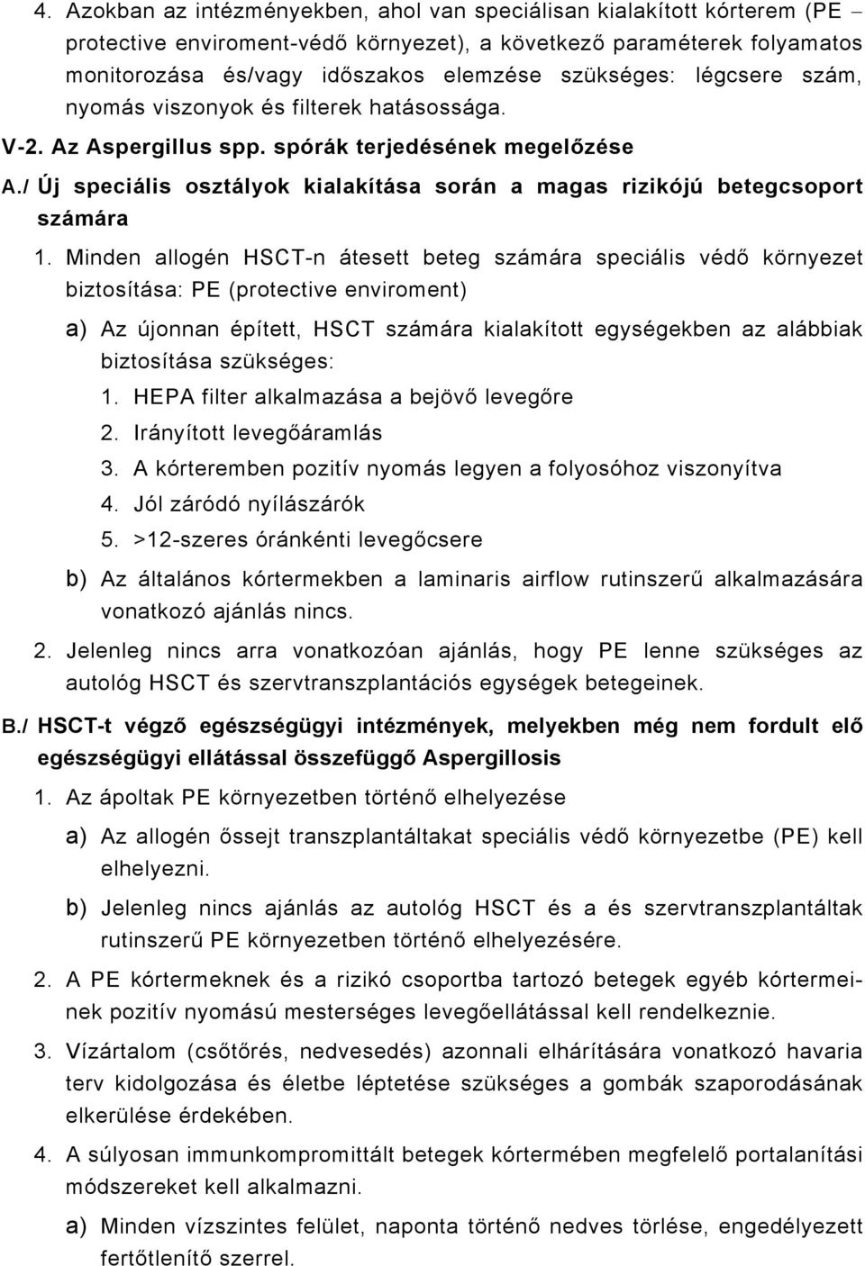 / Új speciális osztályok kialakítása során a magas rizikójú betegcsoport számára 1.