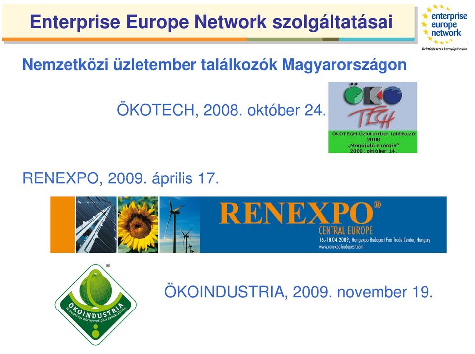 Magyarországon ÖKOTECH, 2008. október 24.