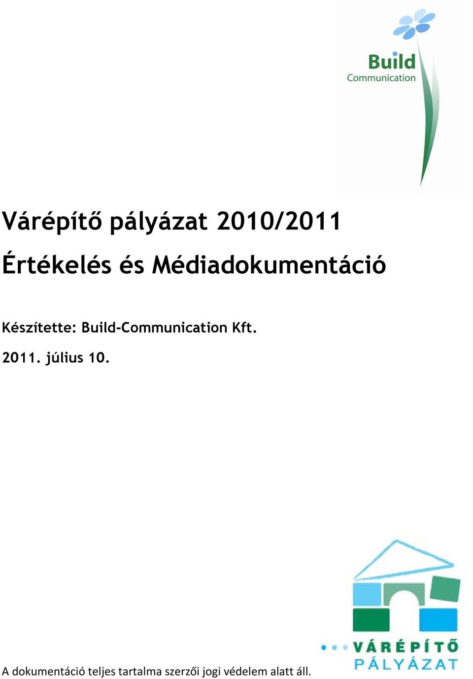 Build-Communication Kft. 2011.