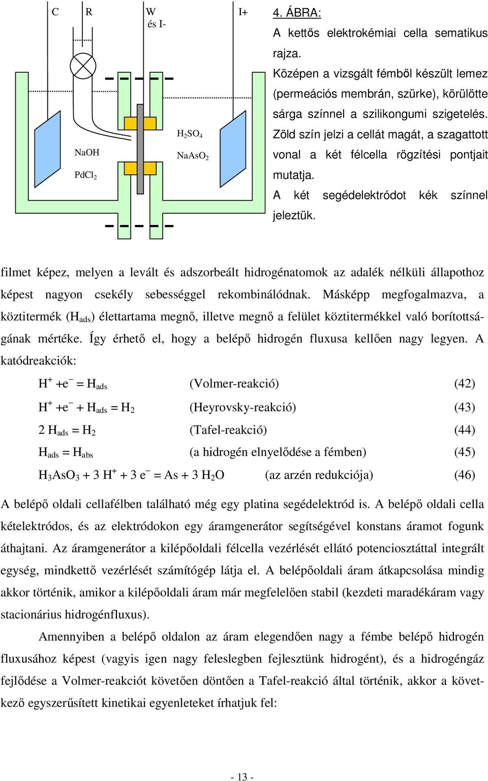 file épez, elyen a levál és aszorbeál hirogénaoo az aalé nélüli állapohoz épes nagyon seély sebességgel reobinálóna.