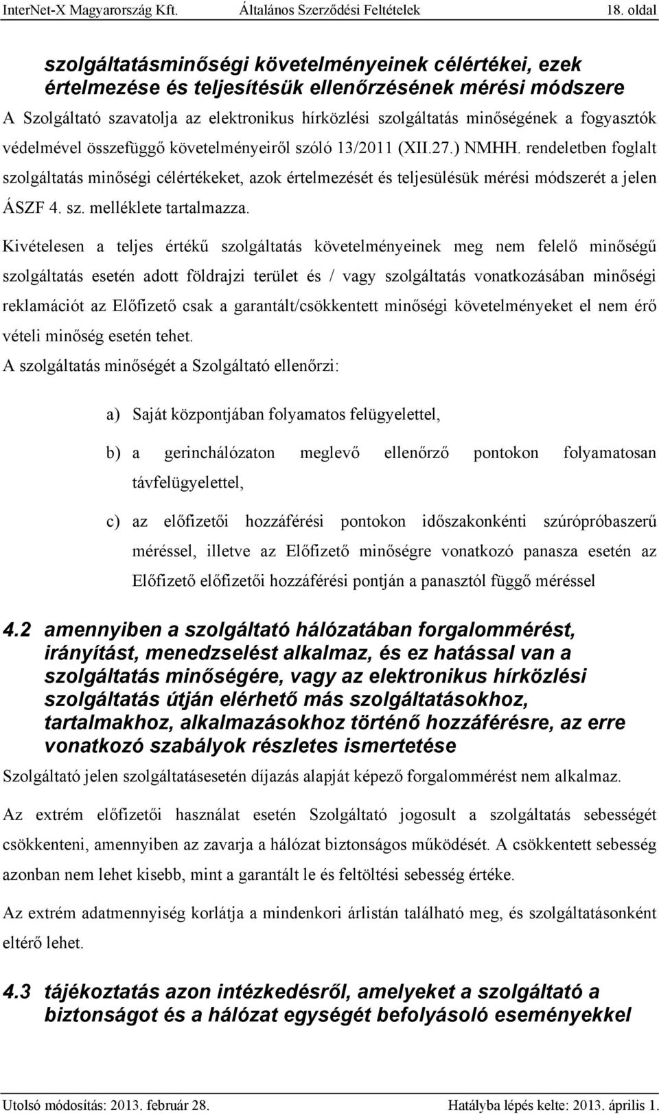 fogyasztók védelmével összefüggő követelményeiről szóló 13/2011 (XII.27.) NMHH.