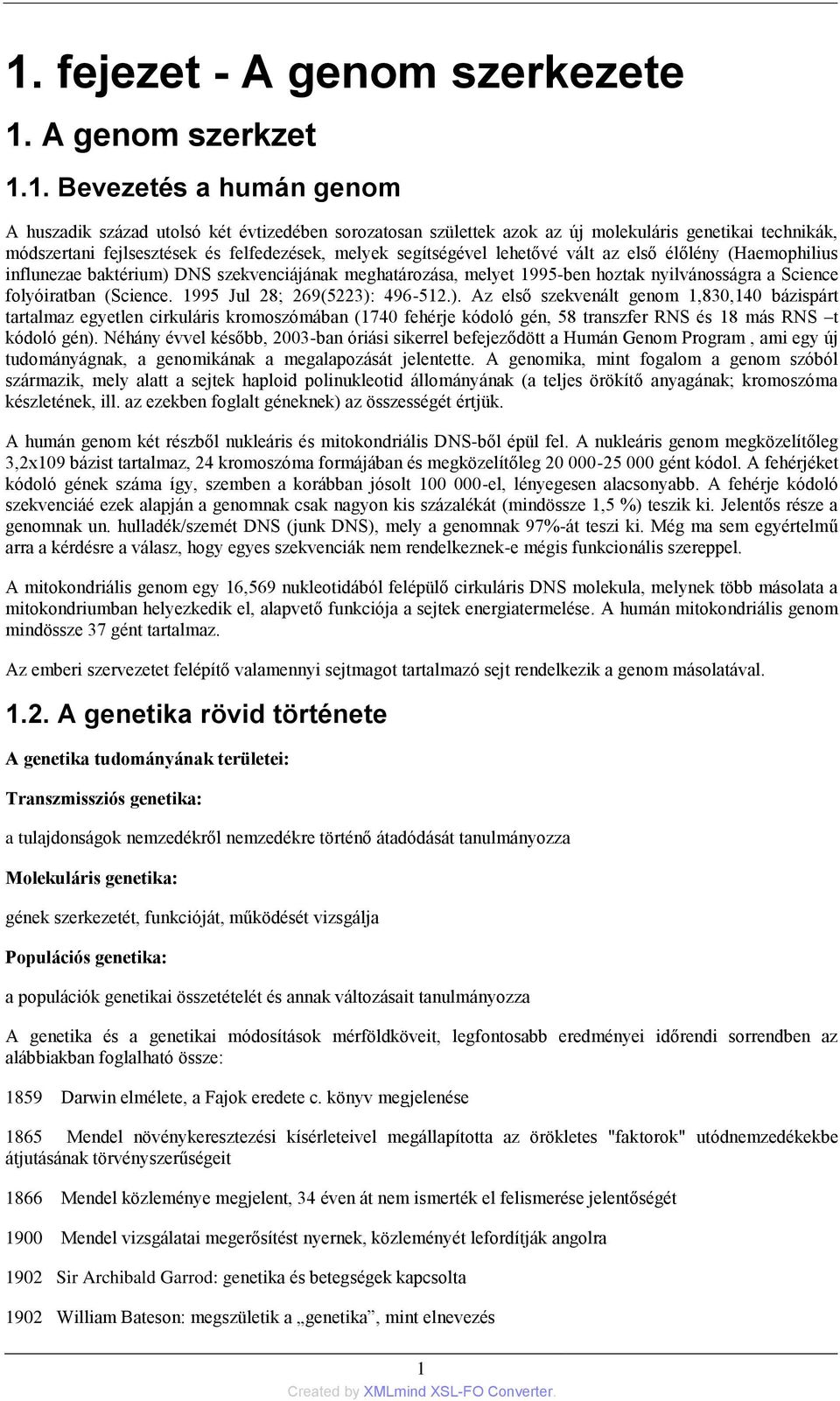 folyóiratban (Science. 1995 Jul 28; 269(5223):