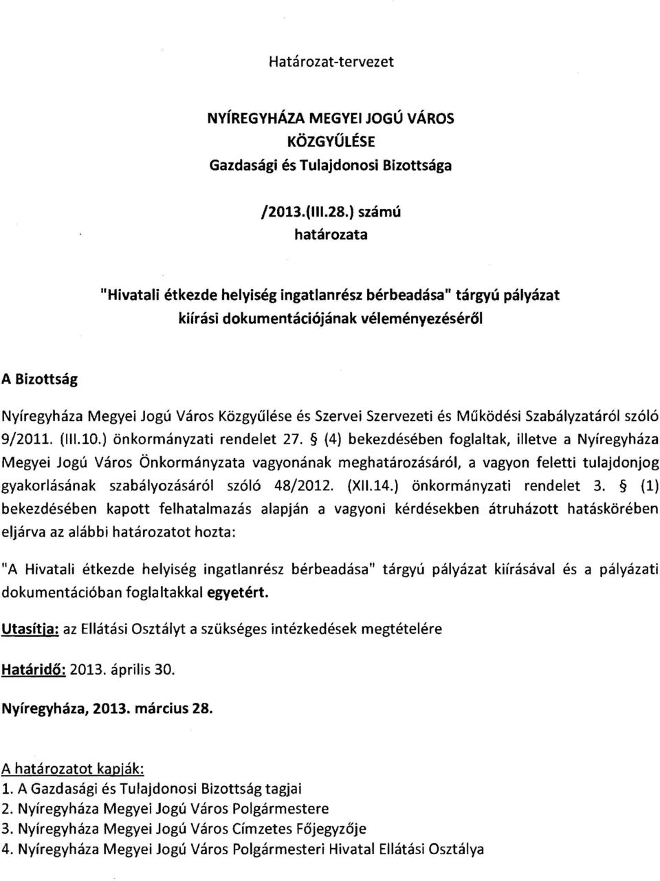 Szervezeti és Működési Szabályzatáról szóló 9/0. (.0.) önkormányzati rendelet 7.