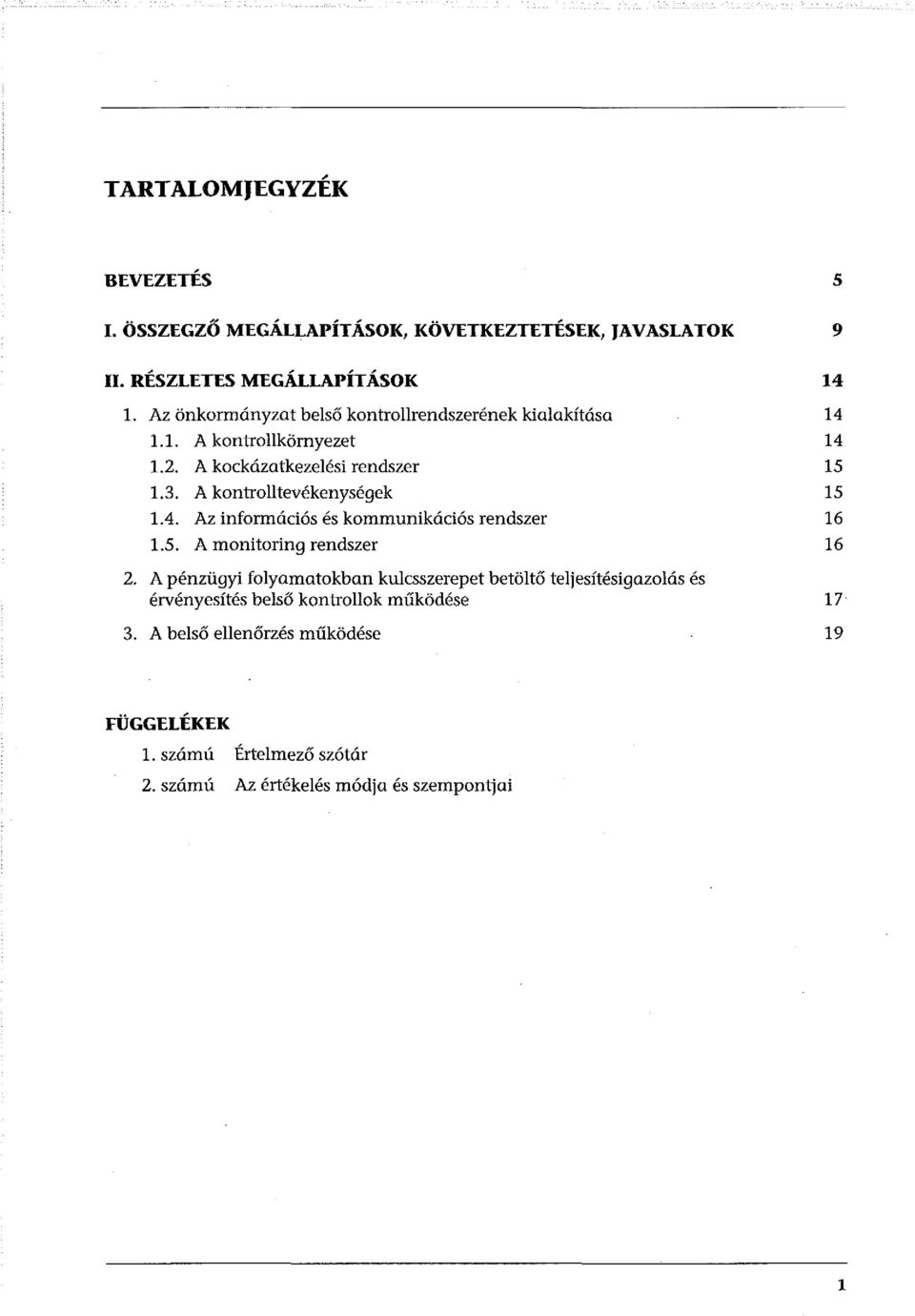 Az információs és kommunikációs rendszer 1.5. A manitoring rendszer 2.