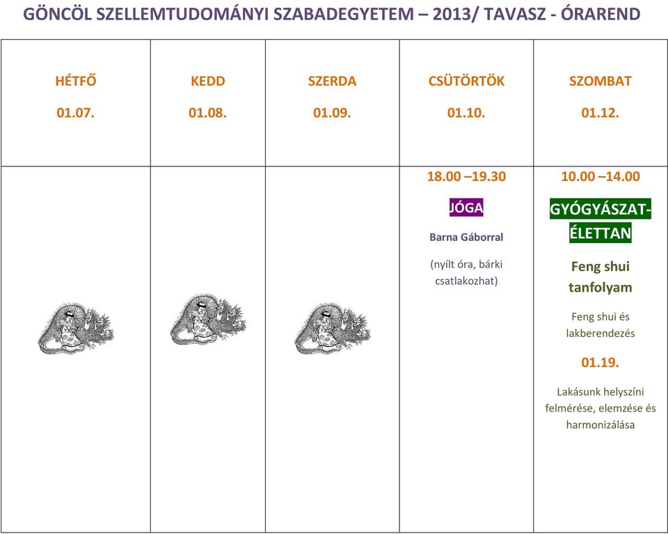 bárki csatlakozhat) Feng shui tanfolyam Feng shui és