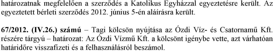 ) számú Tagi kölcsön nyújtása az Ózdi Víz- és Csatornamű Kft.