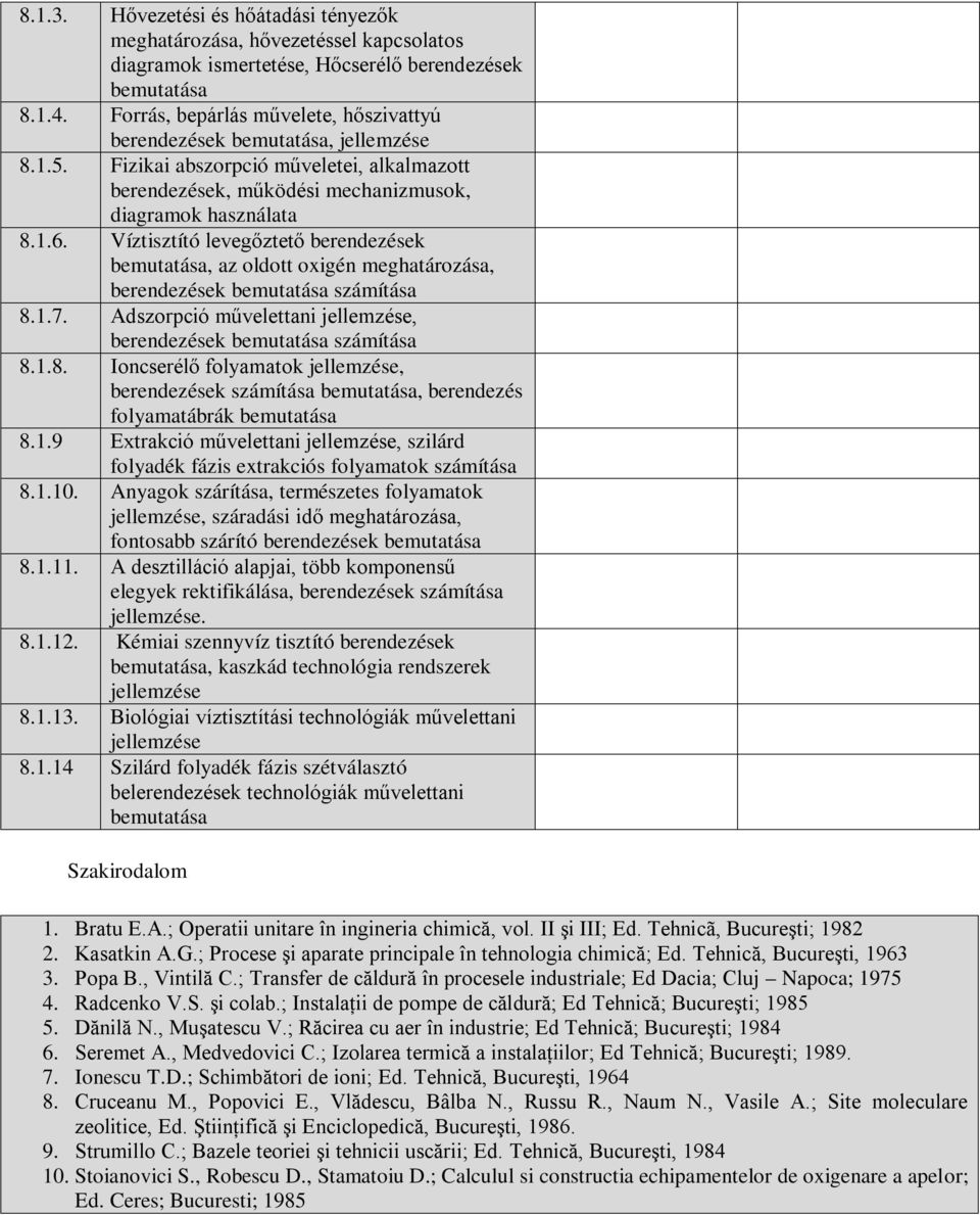 Víztisztító levegőztető berendezések bemutatása, az oldott oxigén meghatározása, berendezések bemutatása számítása 8.