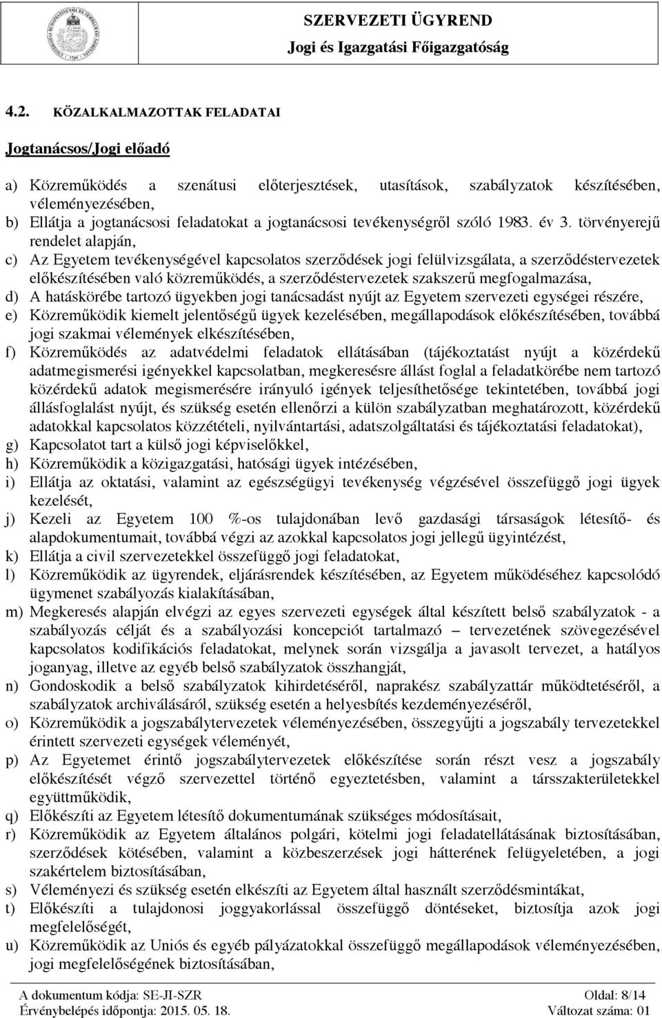 jogtanácsosi tevékenységről szóló 1983. év 3.