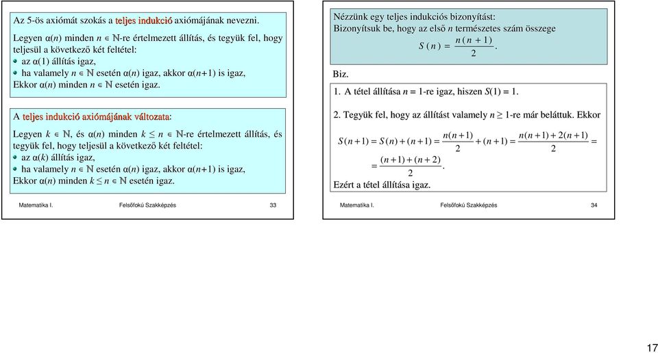 Ekkor α(n) ) minden n Nesetén n igz.