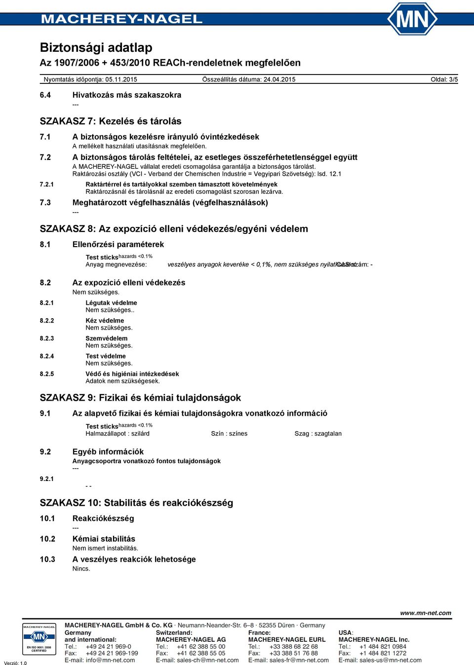 Raktározási osztály (VCI Verband der Chemischen Industrie = Vegyipari Szövetség): lsd. 12.