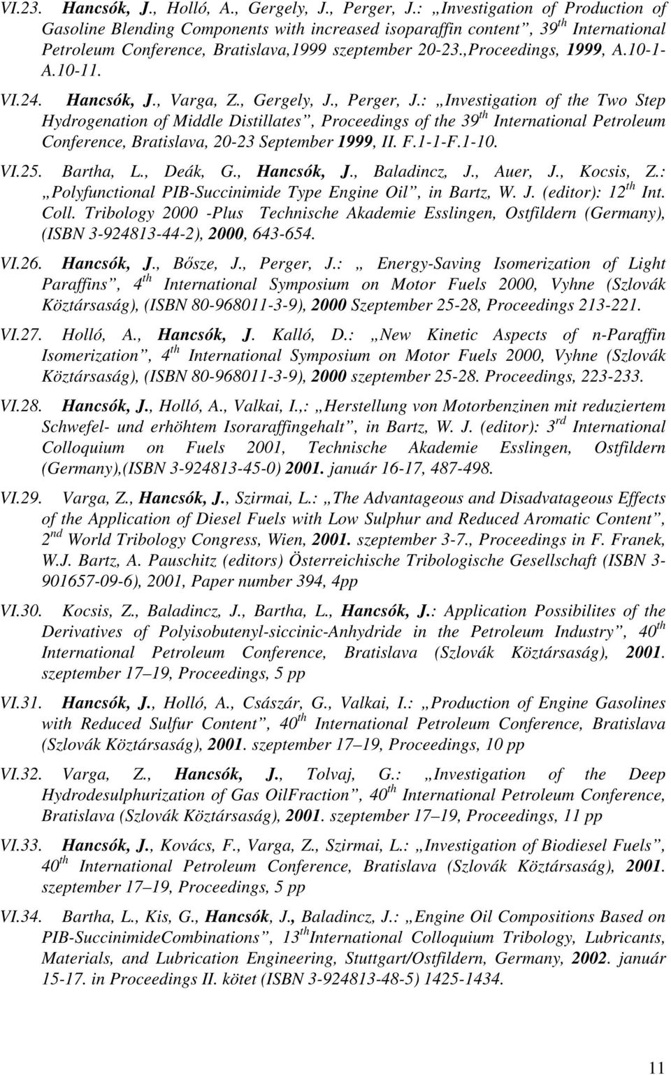 10-1- A.10-11. VI.24. Hancsók, J., Varga, Z., Gergely, J., Perger, J.