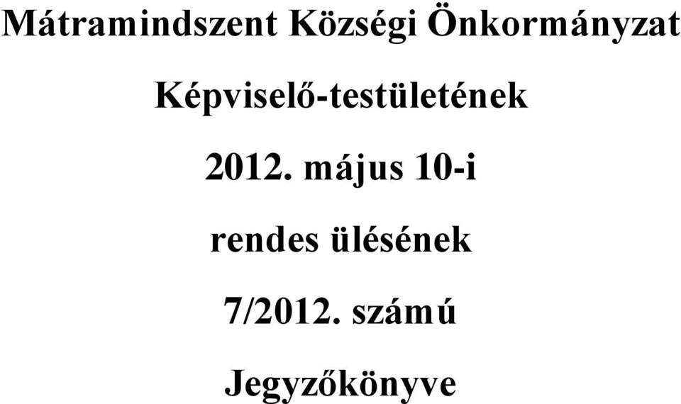 Képviselő-testületének 2012.