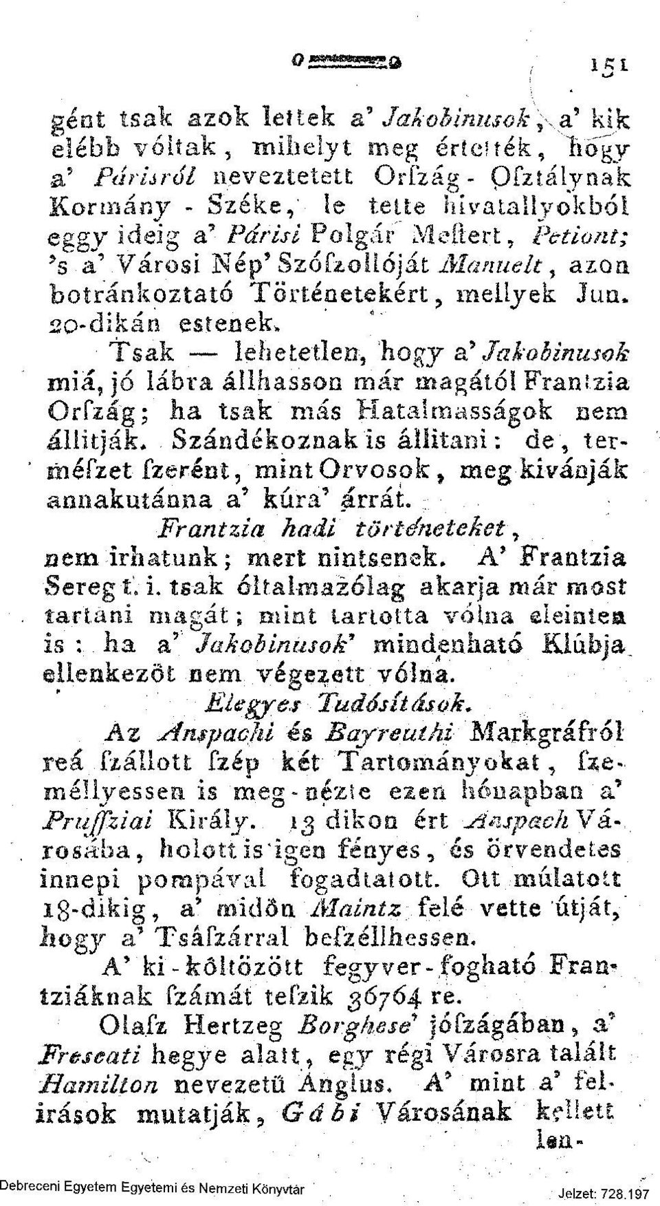 Történetekért, mellyek Jun. sodikán estének, Tsak lehetetlen, 'hogy & y Jakobinusok miá, jó lábra állhasson már magától Frantzia Orfzág; ha tsak más Hatalmasságok nem állítják*.