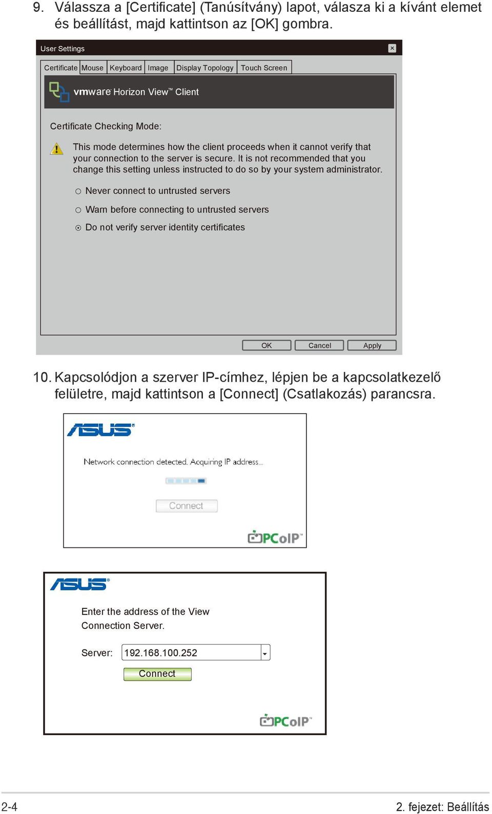 verify that your connection to the server is secure. It is not recommended that you change this setting unless instructed to do so by your system administrator.