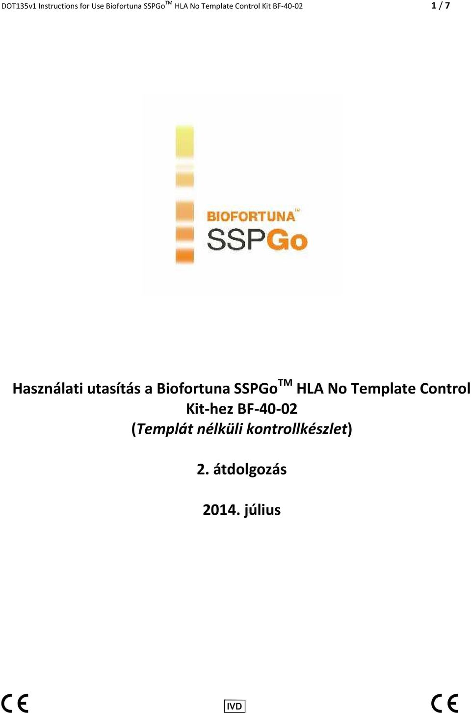 Biofortuna SSPGo TM HLA No Template Control Kit-hez