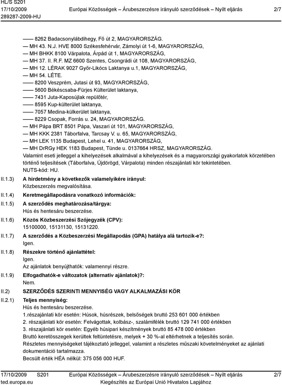 LÉRAK 9027 Győr-Likócs Laktanya u.1, MAGYARORSZÁG, MH 54. LÉTE.