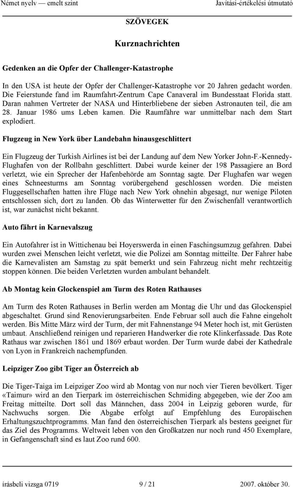 Januar 1986 ums Leben kamen. Die Raumfähre war unmittelbar nach dem Start explodiert.