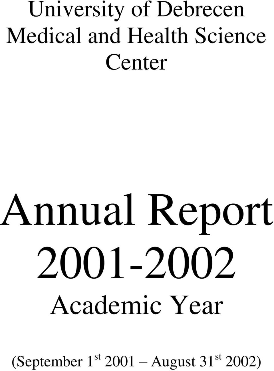 Report 2001-2002 Academic Year