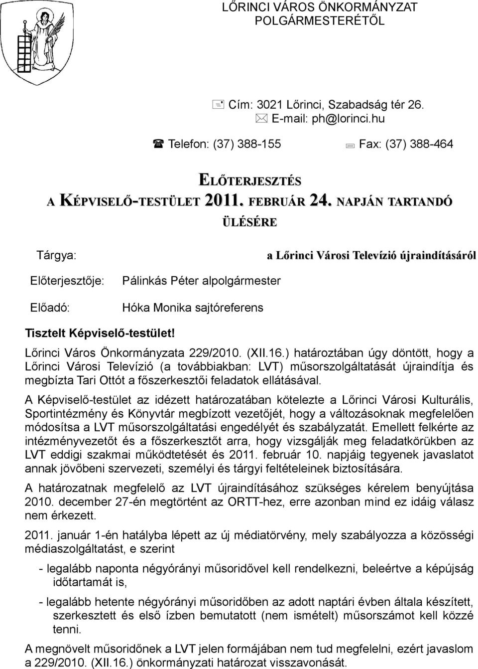 Lőrinci Város Önkormányzata 229/2010. (XII.16.