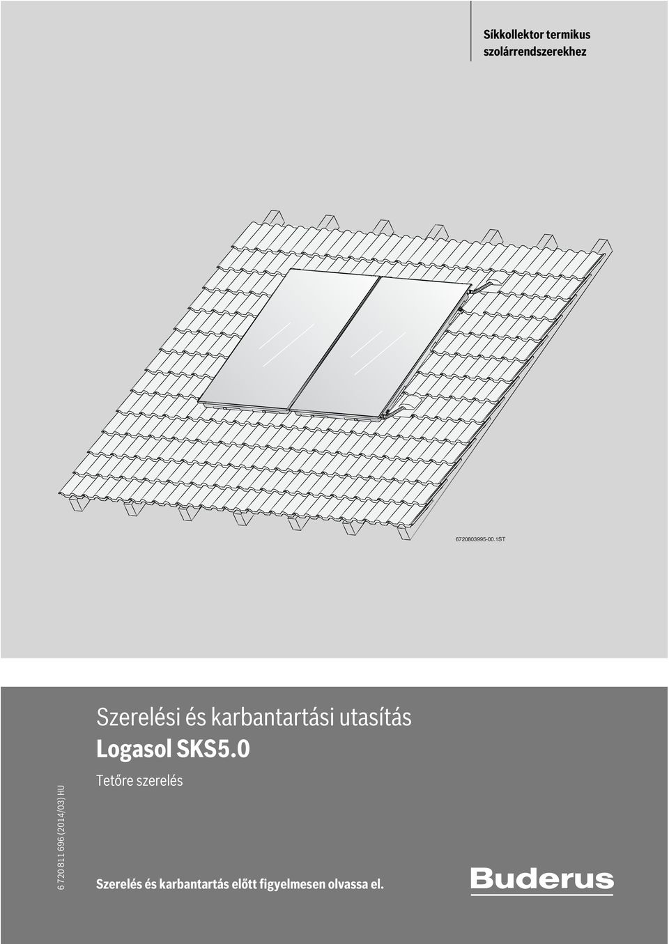 ST 6 70 8 696 (0/0) HU Szerelési és karbantartási