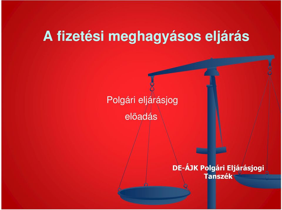 eljárásjog elıadás