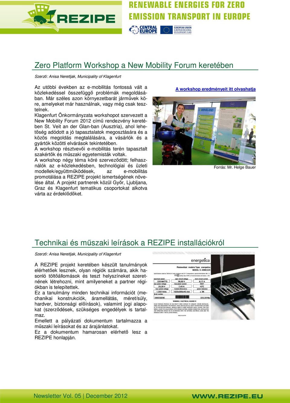 Klagenfurt Önkormányzata workshopot szervezett a New Mobility Forum 2012 című rendezvény keretében St.