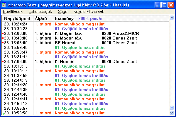 Átjárók üzemmód beállítási lehetısége: - Körzet beállítási lehetıség - Beállítható körzetekre vonatkozóan az irányfigyelés (központi üzemmódban) - Beállítható körzetekre vonatkozóan a