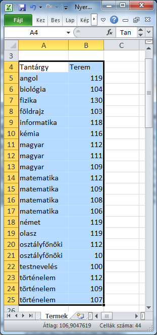 A táblázat mint adatbázis szűrés Irányított szűrő példa (folyt.