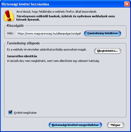 28. Bejelentkezés után Mozilla Firefoxban előfordulhat (egyéb böngészők esetében is megjelenhet hasonló értelmű üzenet), hogy az alábbi tanúsítvány letöltését