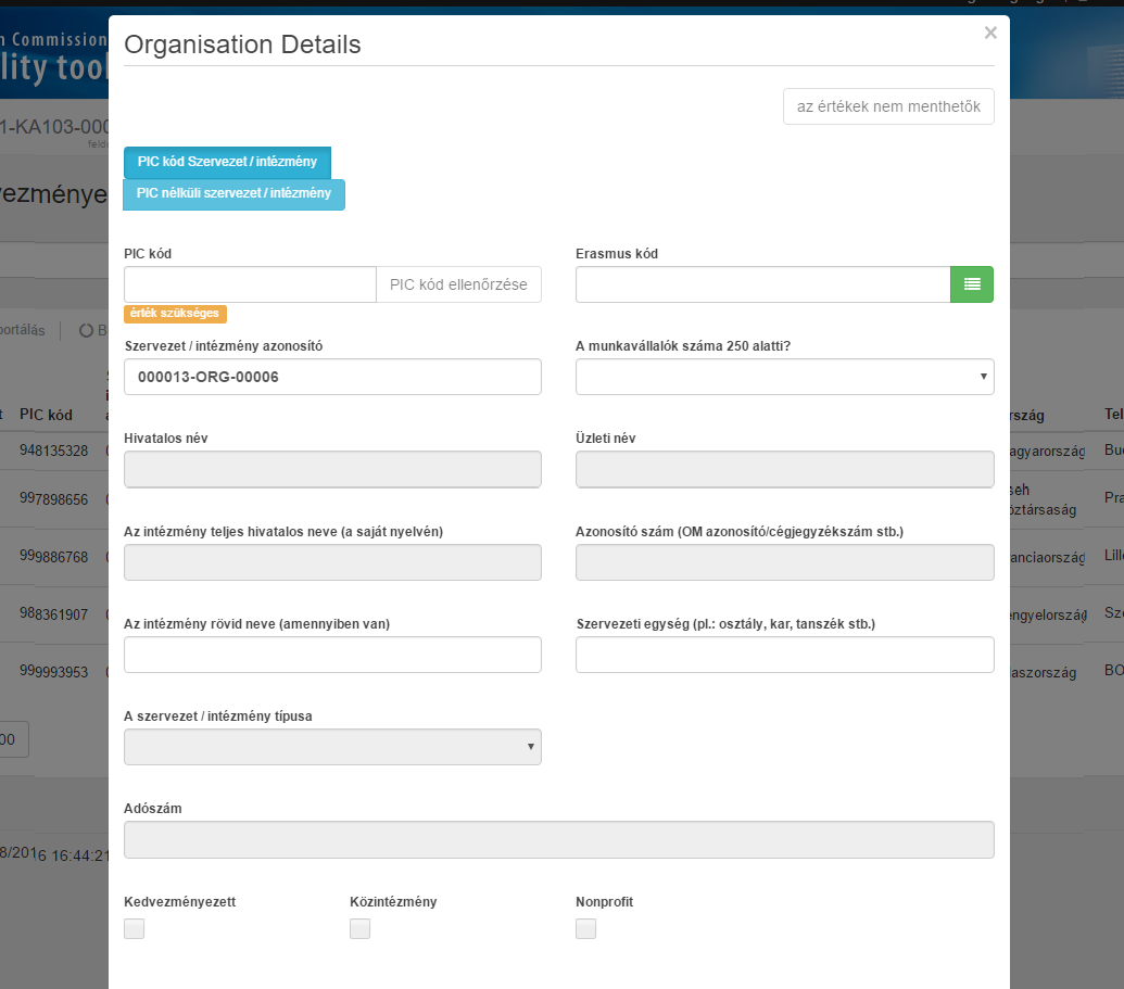 Mindkét esetben a szervezet/intézmény azonosító mezőt automatikusan előre kitölti a rendszer egy egyedi azonosítóval.