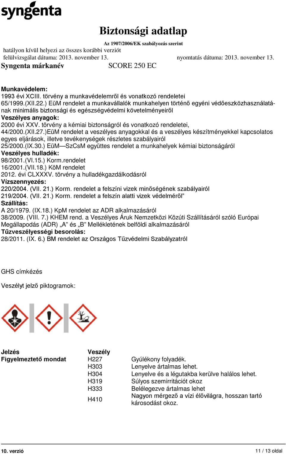 törvény a kémiai biztonságról és vonatkozó rendeletei, 44/2000.(XII.27.