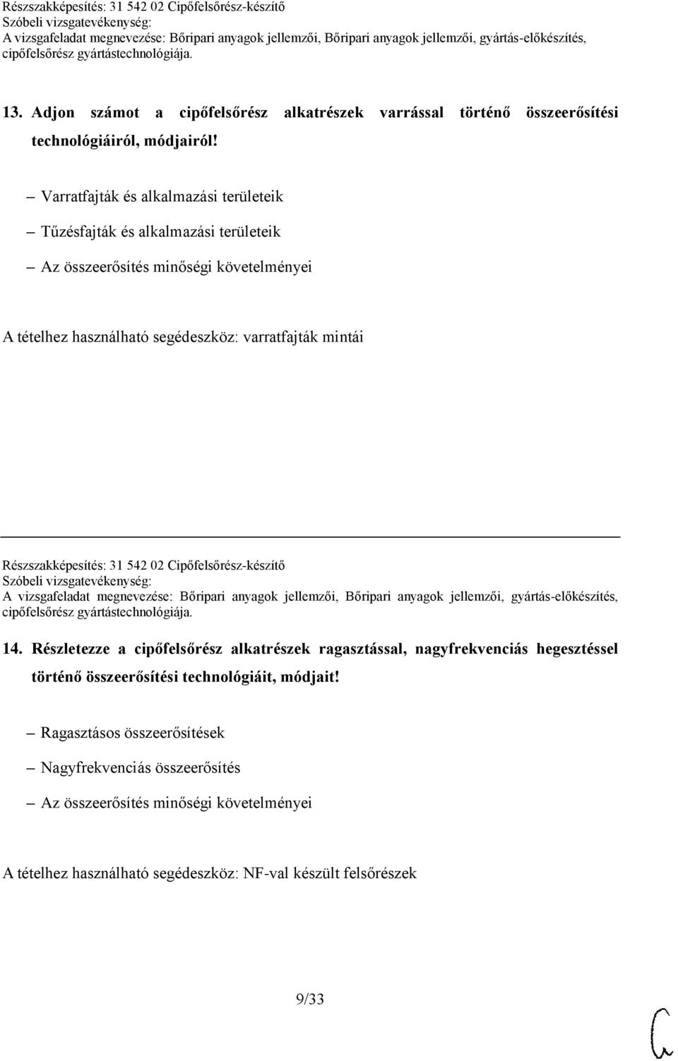 varratfajták mintái Részszakképesítés: 31 542 02 Cipőfelsőrész-készítő 14.