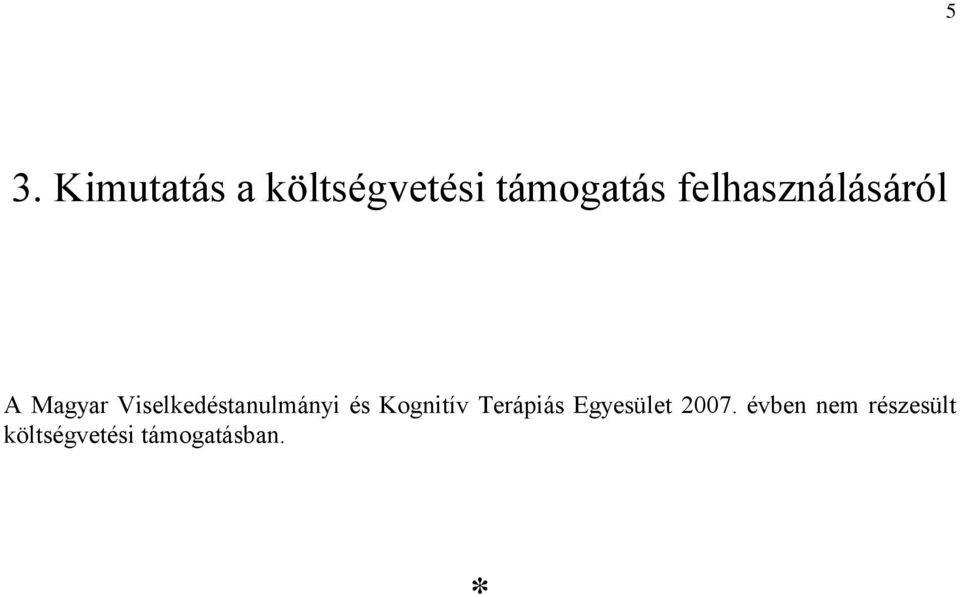 Viselkedéstanulmányi és Kognitív Terápiás