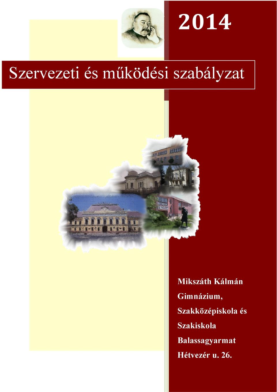 Gimnázium, Szakközépiskola és